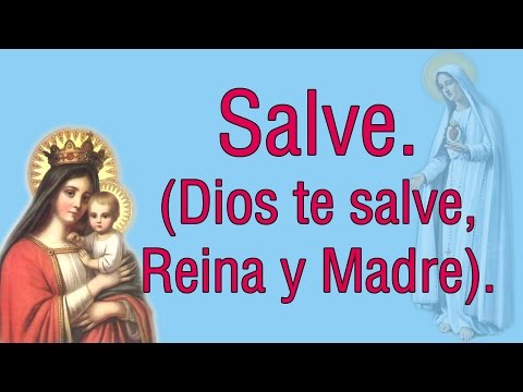 Oración Salve María: Reina y Madre Divina